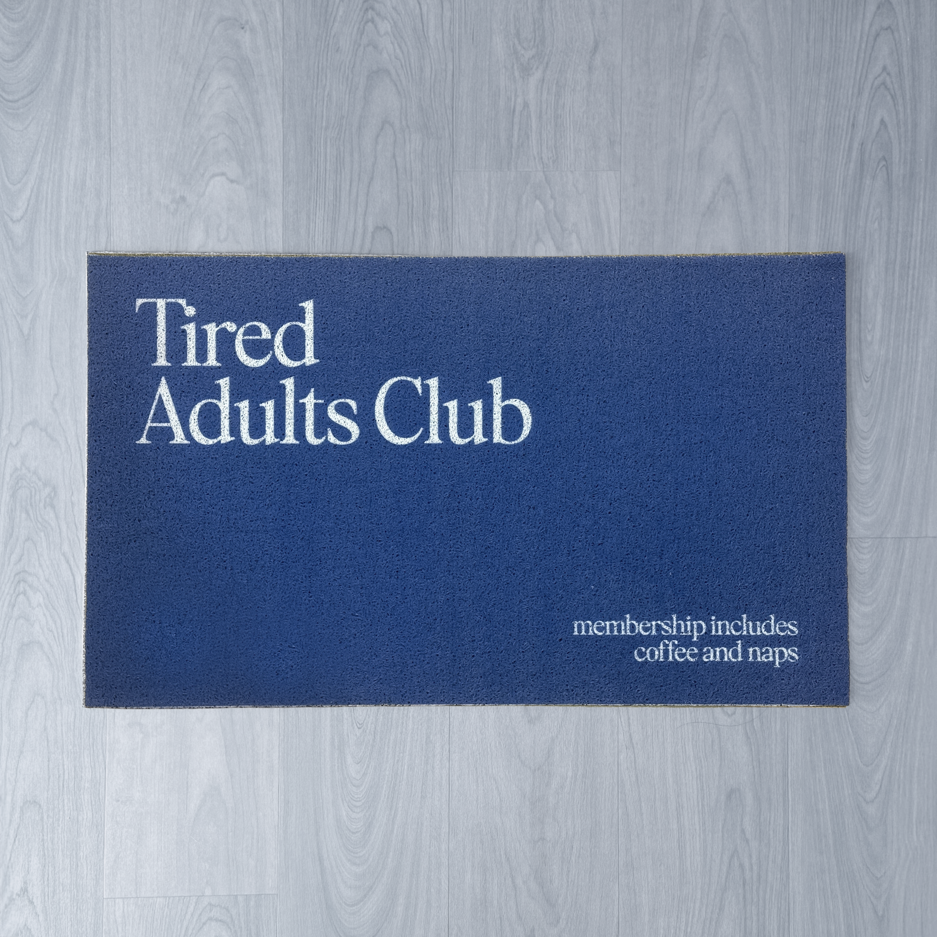 Tired Adults Club Waterproof Door Mat